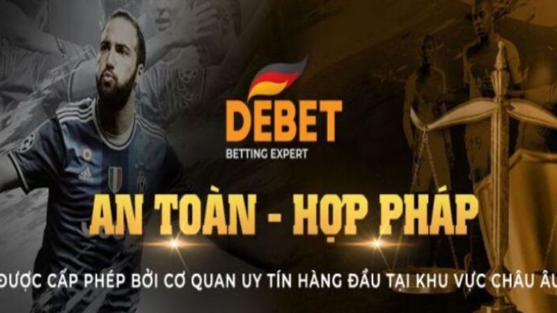 Sự đáng tin cậy của nhà cái Debet với loạt giấy chứng nhận